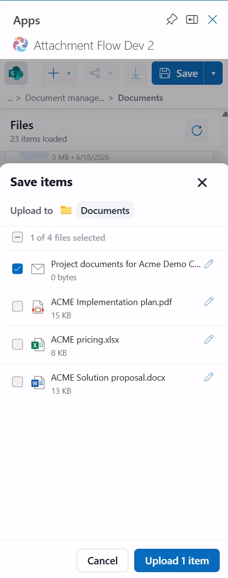 Attachment Flow select items to save dialog